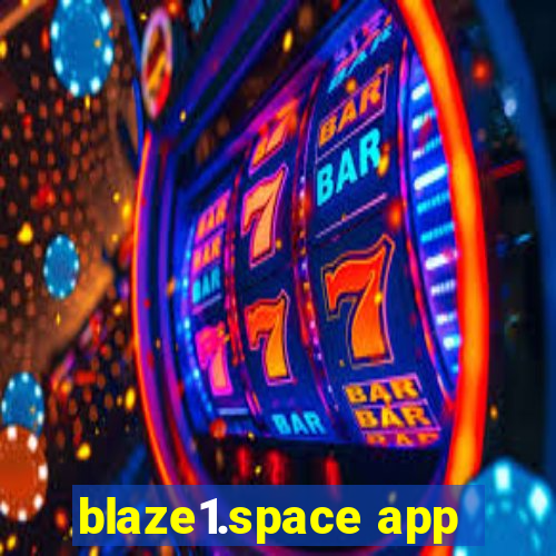 blaze1.space app